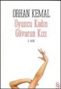 Oyuncu Kadın Gavurun Kızı