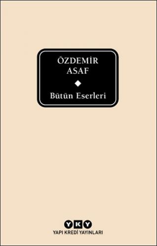 Özdemir Asaf - Bütün Eserleri