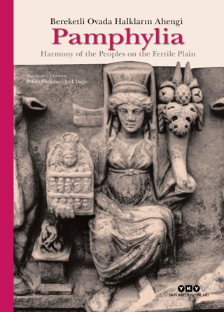 Pamphylia: Bereketli Ovada Halkların Ahengi (Ciltli)