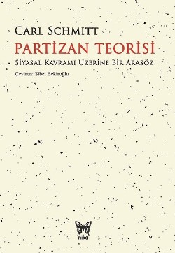 Partizan Teorisi (Siyasal Kavramı Üzerine Bir Arasöz)