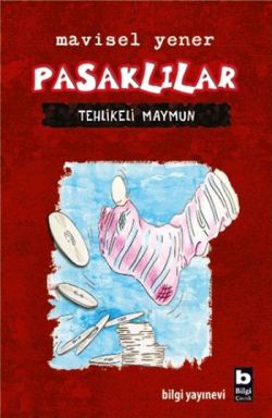 Pasaklılar- Tehlikeli Maymun