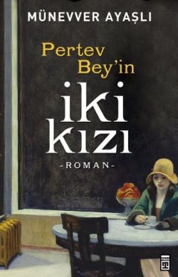 Pertev Bey'in İki Kızı