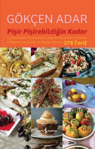 Pişir Pişirebildiğin Kadar (Ciltli)