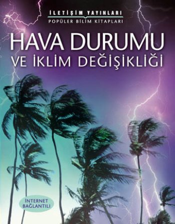 Popüler Bilim Kitapları Dizisi 10 - Hava Durumu ve İklim Değişikliği