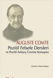 Pozitif Felsefe Dersleri ve Pozitif Anlayış Üzerine Konuşma