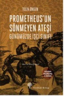 Prometheus'un Sönmeyen Ateşi