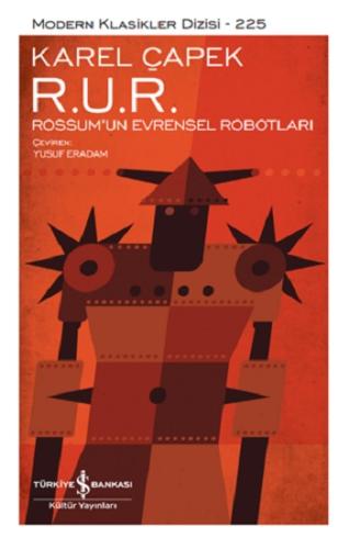 R. U. R. – Rossum'un Evrensel Robotları (Ciltli)