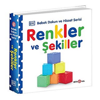 RENKLER VE ŞEKİLLER / 0-2 Yaş Bebek Dokun Hisset