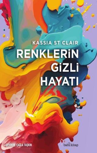 Renklerin Gizli Hayatı (Ciltli)