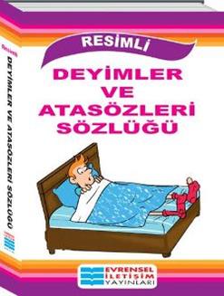 Resimli Deyimler ve Atasözleri Sözlüğü