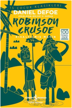 Robinson Crusoe (Kısaltılmış Metin) 100 Temel Eser