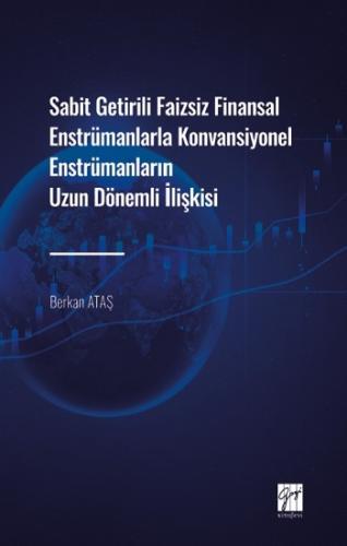 Sabit Getirili Faizsiz Finansal Enstrümanlarla Konvansiyonel Enstrüman