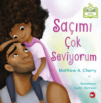 Saçımı Çok Seviyorum (Ciltli)