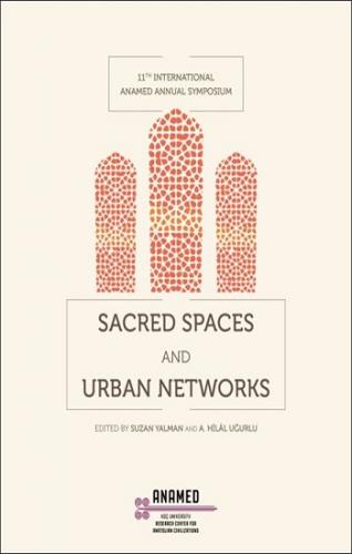 Sacred Spaces and Urban Networks