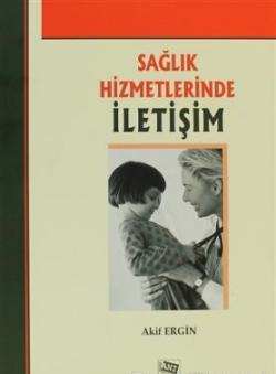 Sağlık Hizmetlerinde İletişim