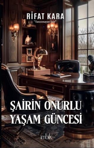 Şairin Onurlu Yaşam Güncesi