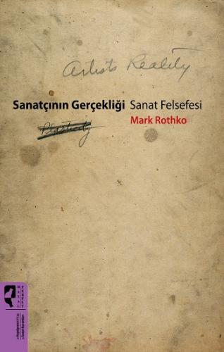 Sanatçının Gerçekliği Sanat Felsefesi