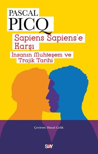 Sapiens Sapiens'e Karşı