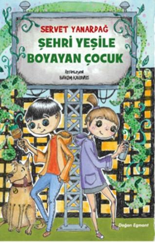 Şehri Yeşile Boyayan Çocuk