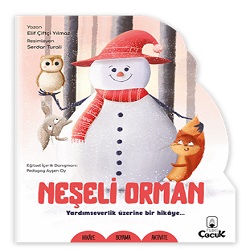 Şekilli Hikâye - Neşeli Orman