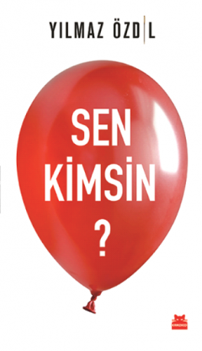 Sen Kimsin?