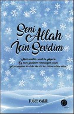 Seni Allah İçin Sevdim