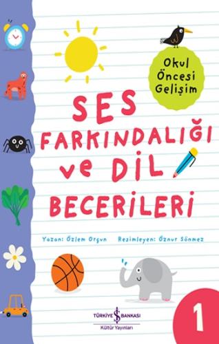 Ses Farkındalığı ve Dil Becerileri - Okul Öcesi Gelişim