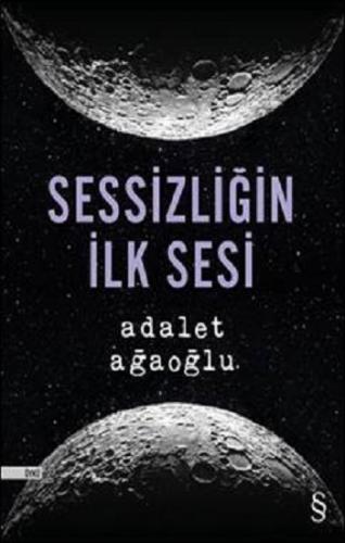 Sessizliğin İlk Sesi