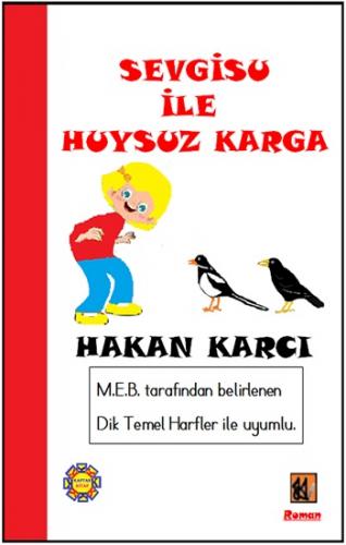 Sevgisu İle Huysuz Karga