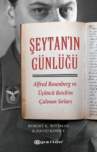 Şeytan'ın Günlüğü Alfred Rosenberg ve Üçüncü Reich'ın Çalınan Sırları