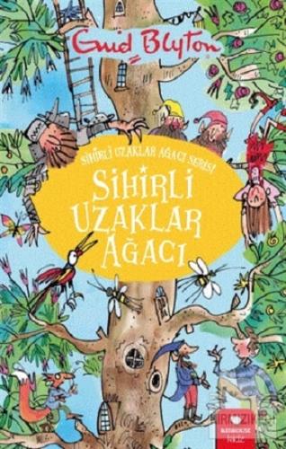 Sihirli Uzaklar Ağacı - Sihirli Uzaklar Ağacı Serisi