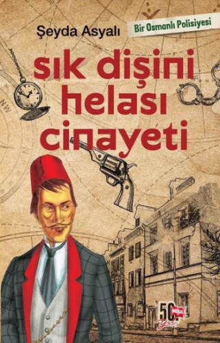 Sık Dişini Helası Cinayeti