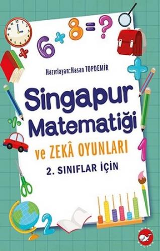 Singapur Matematiği ve Zeka Oyunları