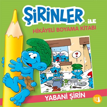 Şirinler İle Hikaye Boyama Kitabı - Yabani Şirin