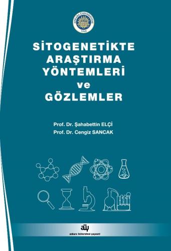 Sitogenetikte Araştırma Yöntemleri ve Gözlemler