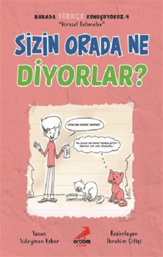 Sizin Orada Ne Diyorlar? - Burada Türkçe Konuşuyoruz 4