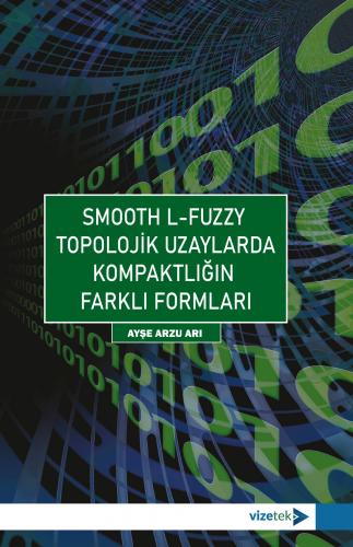 Smooth L-Fuzzy Topolojik Uzaylarda Kompaktlığın Farklı Formları