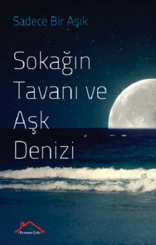 Sokağıntavanı Ve Aşk Denizi