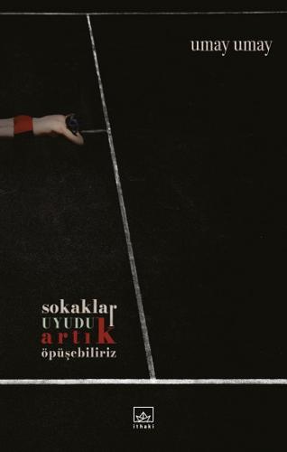 Sokaklar Uyudu Artık Öpüşebiliriz