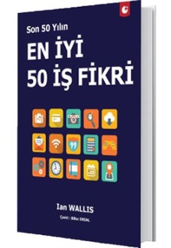 Son 50 Yılın En İyi 50 İş Fikri