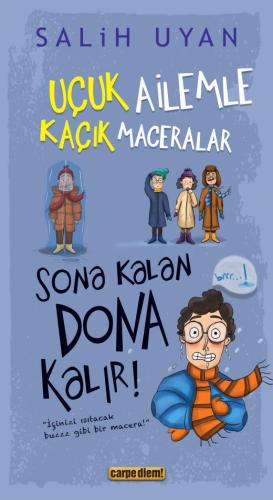 Sona Kalan Dona Kalır! - Uçuk Ailemle Kaçık Maceralar-5