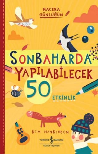 Sonbaharda Yapilabilecek 50 Etkinlik – Macera Günlüğüm