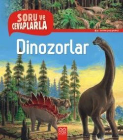 Soru ve Cevaplarla Dinozorlar