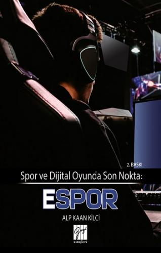 Spor ve Dijital Oyunda Son Nokta - Espor