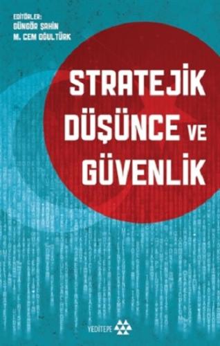 Stratejik Düşünce Ve Güvenlik