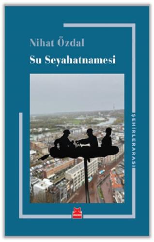 Su Seyahatnamesi