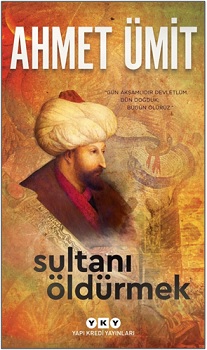 Sultanı Öldürmek