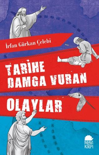 Tarihe Damga Vuran Olaylar