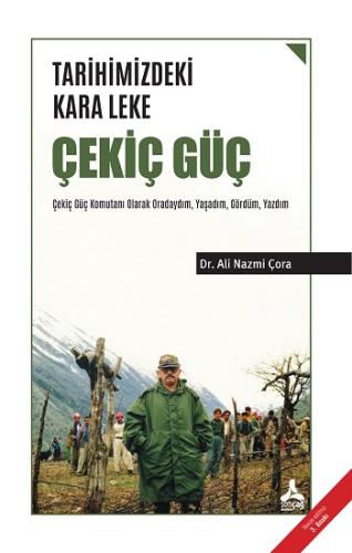 Tarihimizdeki Kara Leke Çekiç Güç