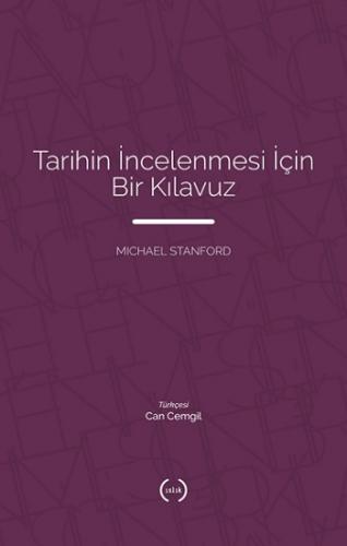 Tarihin İncelenmesi İçin Bir Kılavuz